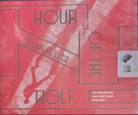 Hour of the Wolf written by Hakan Nesser performed by Simon Vance on Audio CD (Unabridged)